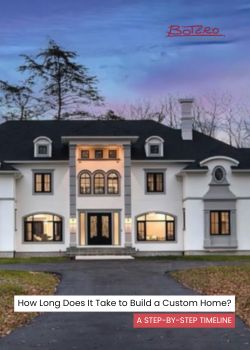 Build a Custom Home - Botero Homes